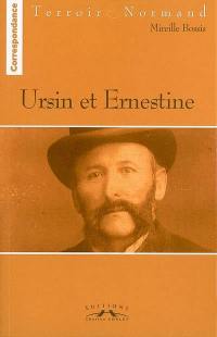 Ursin et Ernestine : amours paysannes en Normandie (1863-1866)