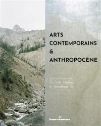 Arts contemporains & anthropocène