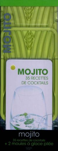 Mojito : 35 recettes de cocktails