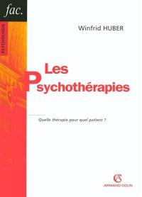 Les psychothérapies : quelle thérapie pour quel patient ?