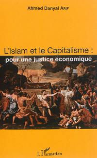 L'islam et le capitalisme : pour une justice économique