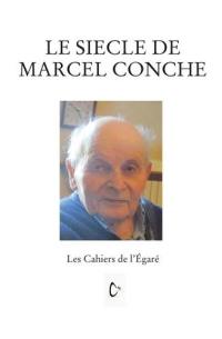 Le siècle de Marcel Conche
