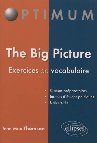 The Big Picture : exercices de vocabulaire