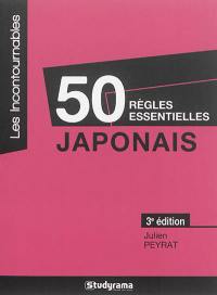 50 règles essentielles : japonais