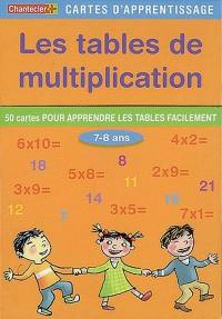 Les tables de multiplication : 50 cartes pour apprendre les tables facilement, 7-8 ans