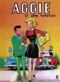 Aggie : la Cendrillon des temps modernes. Vol. 2. Aggie et son français