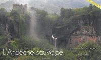 L'Ardèche sauvage
