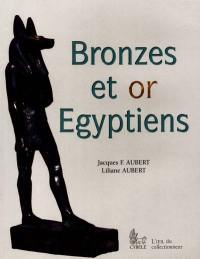 Bronzes et or égyptiens