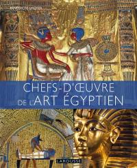 Chefs-d'oeuvre de l'art égyptien