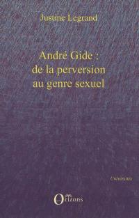 André Gide : de la perversion au genre sexuel