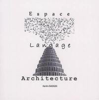 Espace, langage, architecture