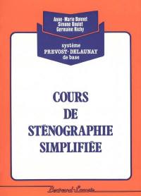 Cours de sténographie simplifiée système Prévost-Delaunay de base
