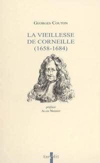 La vieillesse de Corneille : (1658-1684)