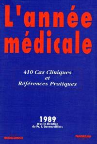 L'année médicale, 1989 : 410 cas cliniques et références pratiques