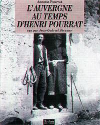L'Auvergne au temps d'Henri Pourrat, vue par Jean-Gabriel Séruzier