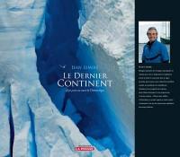 Le dernier continent : 430 jours pour réfléchir à l'Antarctique