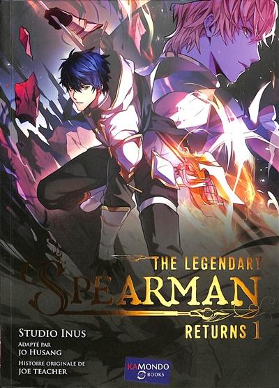 The legendary spearman returns. Vol. 1
