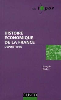 Histoire économique de la France depuis 1945