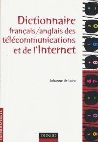 Dictionnaire français-anglais des télécommunications et de l'Internet