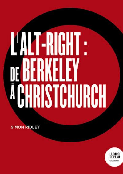 L'alt-right : de Berkeley à Christchurch