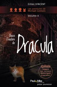 Les aventures de Michael Connors. Vol. 4. Dans l'ombre de Dracula : polar jeunesse