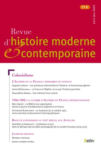 Revue d'histoire moderne et contemporaine, n° 71-2. Colonialisme