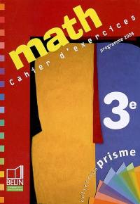 Math 3e : cahier d'exercices, programme 2008