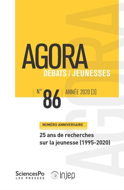 Agora débats jeunesse, n° 86. Numéro anniversaire : 25 ans de recherches sur la jeunesse (1995-2020)