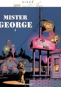 Mister George. Vol. 1