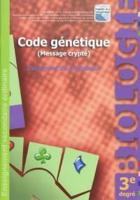 Code génétique : (message crypté) : document du professeur
