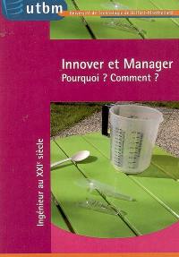 Innover et manager : pourquoi ? comment ?