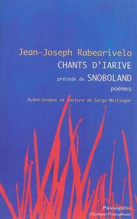 Chants d'Iarive. Snoboland : poèmes