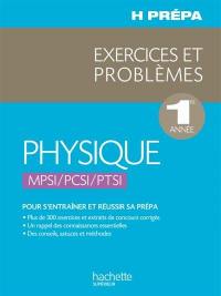 Physique, MPSI-PCSI-PTSI, 1re année : exercices et problèmes