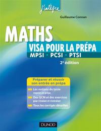 Maths : visa pour la prépa MPSI-PCSI-PTSI