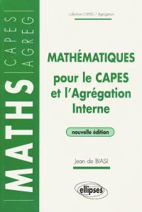 Mathématiques pour le CAPES et l'agrégation interne : livre I, algèbre et analyse, livre II, géométrie