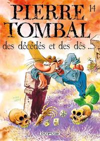 Pierre Tombal. Vol. 14. Des décédés et des dés...