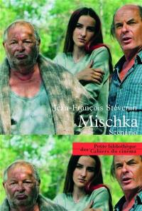 Mischka : scénario