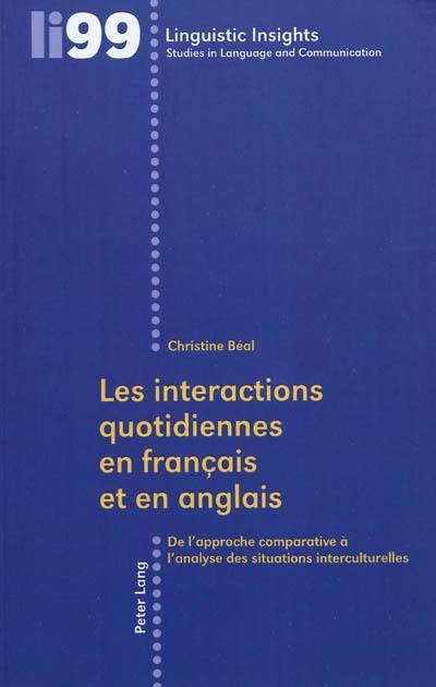 Les interactions quotidiennes en français et en anglais : de l'approche comparative à l'analyse des situations interculturelles