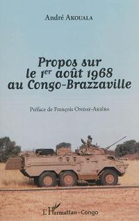 Propos sur l'insurrection du 1er août 1968 au Congo-Brazzaville