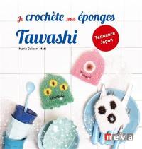 Je crochète mes éponges : tawashi : tendance Japon