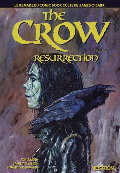 The crow : resurrection. Vol. 1