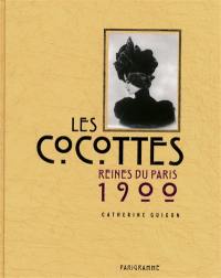 Les cocottes, reines du Paris 1900