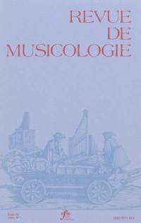 Revue de musicologie, n° 1 (2004)