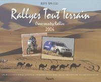 Rallyes tout terrain 2004. Cross-country rallies 2004