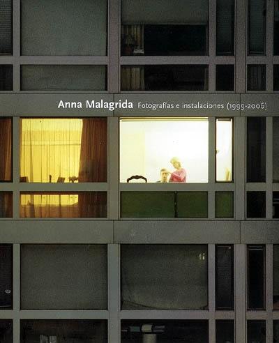 Anna Malagrida : fotografias e instalaciones (1999-2006)