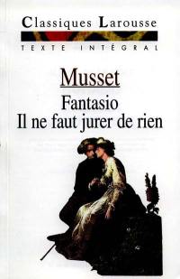 Fantasio : comédie en deux actes, 1834. Aldo le rimeur : 1833 : et autres textes connexes