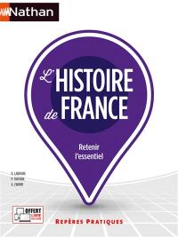 L'histoire de France : retenir l'essentiel