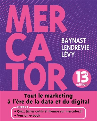 Mercator : tout le marketing à l'ère de la data et du digital
