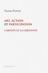 Art, action et participation : l'artiste et la créativité aujourd'hui