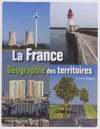 La France : géographie des territoires